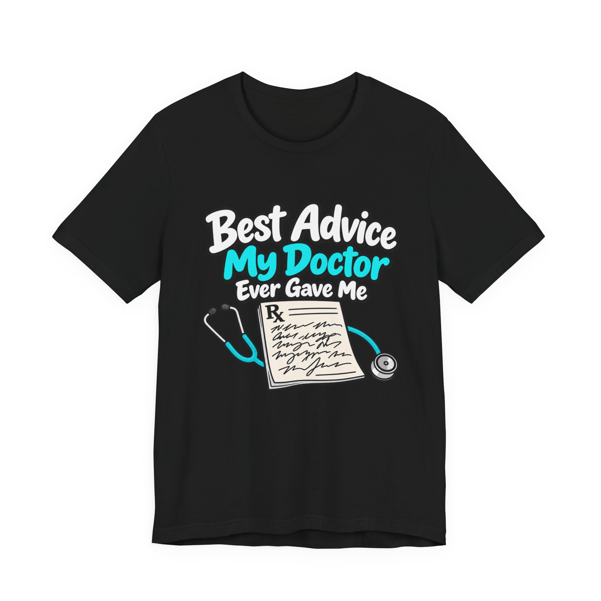Best Advice My Doctor Ever Gave Me